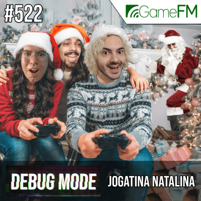 Gamefm » Debug Mode Podcast