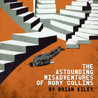 HOPress HumorOutcasts Radio Brian Kiley - The Astounding Misadventures of Rory Collins