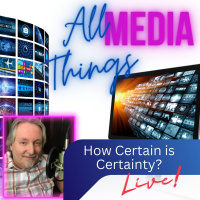 How Certain is Certainty - Dare We Be Wrong? LIVE