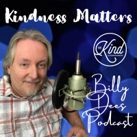 Kindness Matters Message from Billy Dees