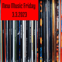 New Music Friday 3.3.2023