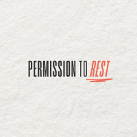 Permission To Rest