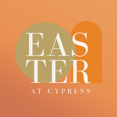 Cypress Church Sermon Podcast
