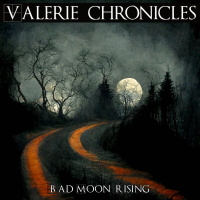 Valerie Chronicles #1.05: Bad Moon Rising II