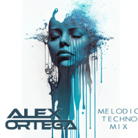 ALEX ORTEGA - Melodic Techno Mix 1
