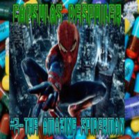 Cápsulas Despoiler #02- The Amazing Spiderman