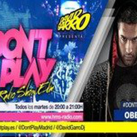 David Garro @ Dont Play Radioshow #030 Guest Star: Obek