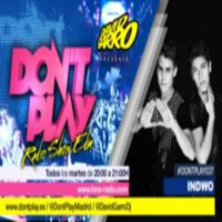 David Garro @ Dont Play Radioshow #037 Guest Star: Indwo