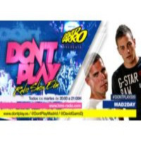David Garro @ Dont Play Radioshow #009 Guest Star: Mad2day
