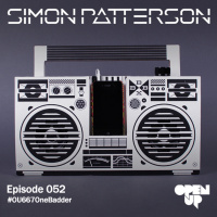 Simon Patterson - Open Up - 052 - Angry Man Guest Mix