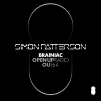 Simon Patterson - Open Up - 164 - Brainiac Guest Mix