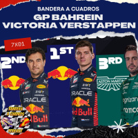 F1 Bandera a Cuadros 7x02 2023 GP Bahrein -Victoria Verstappen, Checo y Alonso completan el podio