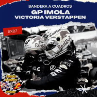 F1 Bandera a Cuadros 6x07 - GP Imola Emilia Romagna - Victoria de Verstappen