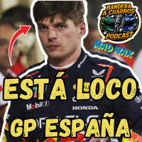 9x05 VERSTAPPEN ESTÁ LOCO - GP España F1 2025