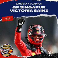 F1 Bandera a Cuadros 7x16 GP Sinpagur - Carlos Sainz alcanza la gloria