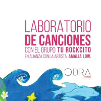 Intrépidos Creativos. Lanzamiento de El Lago Sin Fin Proyecto Laboratorio de Canciones: Amalia Low, Tu Rockcito para Revista Semana