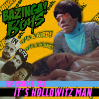 Ep 22 - Its Hollowitz Man