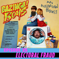 Ep 25 - Electoral Fraud