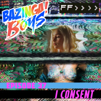 Ep 37 - I Consent