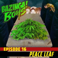 Ep 16 - Peace Leaf