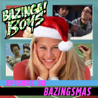 Ep 30 - Bazingsmas