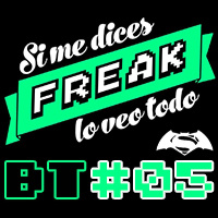 Si me dices freak, lo veo todo. Bonus Track 05: Batman v Superman: el amanecer de la justicia
