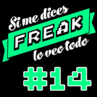 Si me dices freak, lo veo todo 14: Un monstruo viene a verme