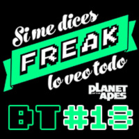 Si me dices freak, Bonus Track 18: Trilogía El planeta de los simios
