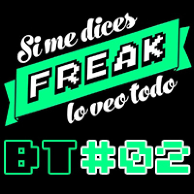Podcast De Si Me Dices Freak, Lo Veo Todo