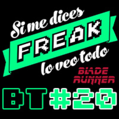 Podcast De Si Me Dices Freak, Lo Veo Todo