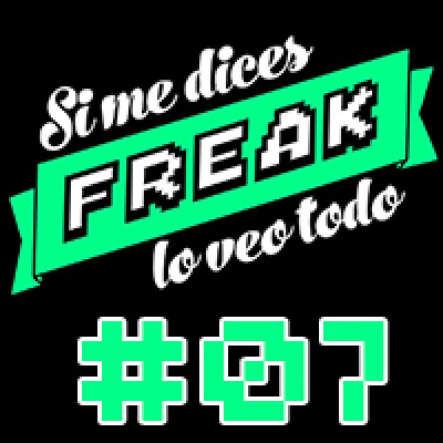 Podcast De Si Me Dices Freak, Lo Veo Todo