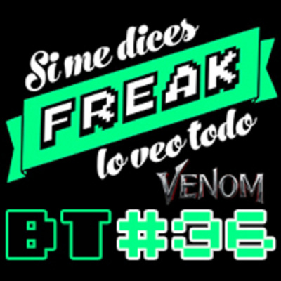 Podcast De Si Me Dices Freak, Lo Veo Todo