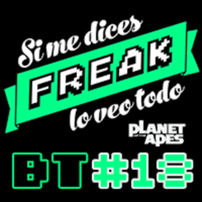 Podcast De Si Me Dices Freak, Lo Veo Todo