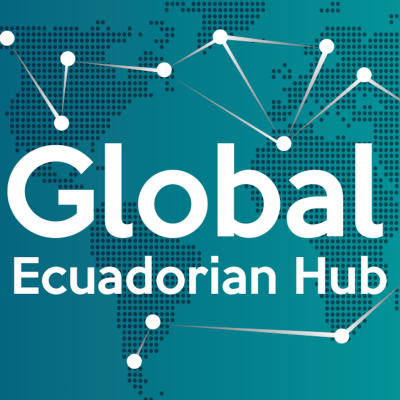 Global Ecuadorian Hub Podcast