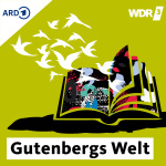 Wdr 3 Gutenbergs Welt