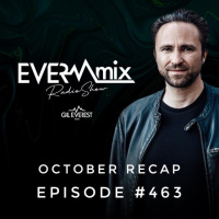 EverMix #463 OCTOBER RECAP