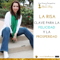 LA RISA, CLAVE DE LA FELICIDAD Y LA PROSPERIDAD