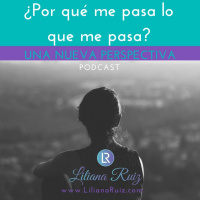 ¿POR QUÉ ME PASA LO QUE ME PASA?