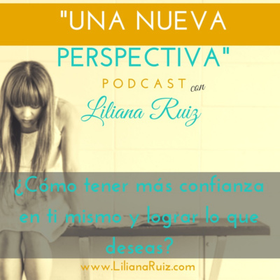 Una Nueva Perspectiva Con Liliana Ruiz