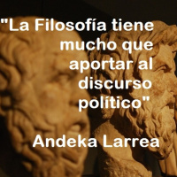 [Podcast El Recreo #25] La Filosofía tiene mucho que aportar al discurso político @AndekaLarrea