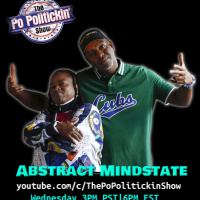 Episode 582: Abstract Mindstate | PoPolitickin