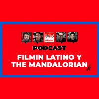 Podcast de Cine PREMIERE #258 – Filmin Latino y The Mandalorian