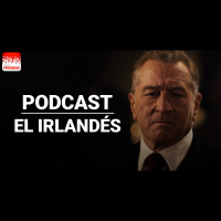 Podcast de Cine PREMIERE #204 – El irlandés y el Mandalorian