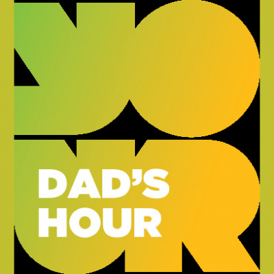 Dads Hour