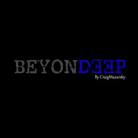 Beyond Deep One Mixed By Craig Mazursky