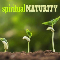What Spiritual Maturity Is