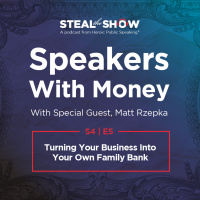 S4E5 Turning Your Business Into Your Own Family Bank