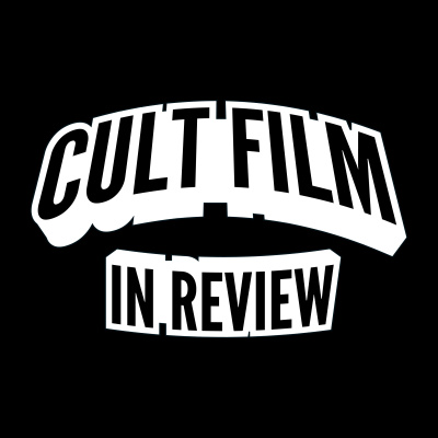 Cult Film In Review