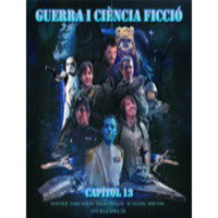 Trajecte Final 013: Guerra i Ciència Ficció