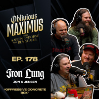 Oppressive Concrete Box w/ Iron Lung - Episode 178
